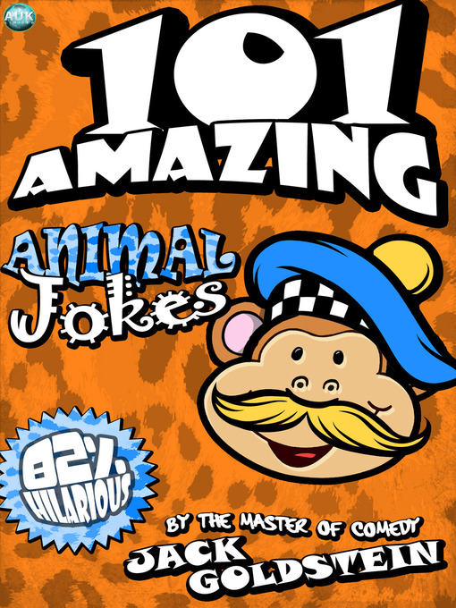 Title details for 101 Amazing Animal Jokes by Jack Goldstein - Wait list